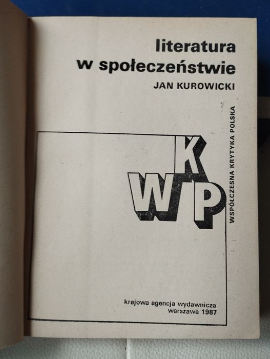 Jan Kurowicki literatura w społeczeństwie
