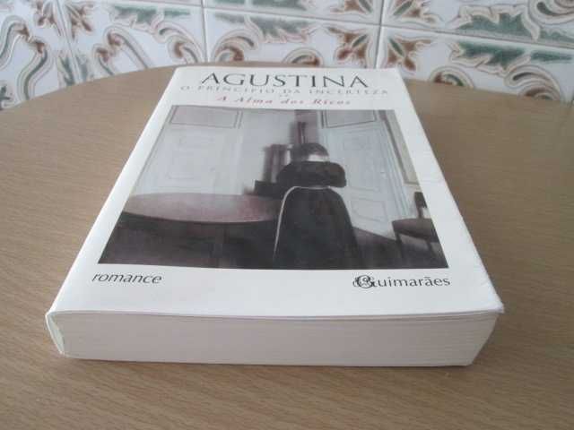 A Alma dos Ricos

O Princípio Incerteza

de Ag. Bessa-Luís(Of. portes)