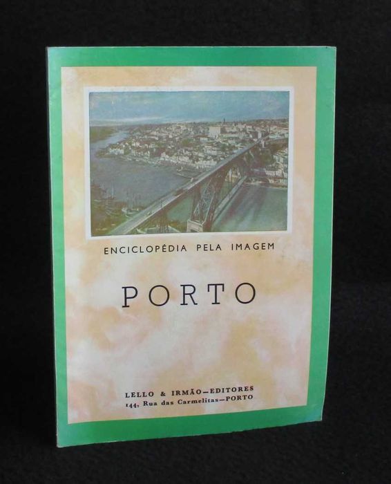 Livro Porto Enciclopédia Pela Imagem