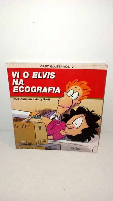 Vi o Elvis na Ecografia - Baby blues Volume 7