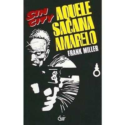 PROCURA – Sin City: Aquele Sacana Amarelo – Frank Miller