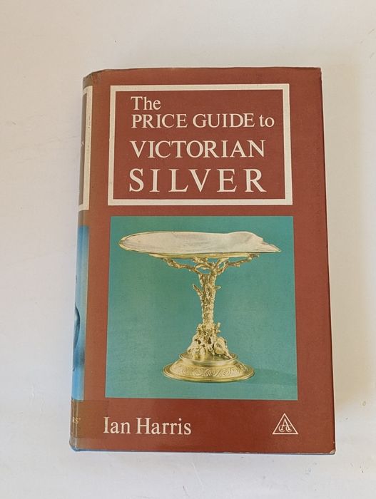 The Price Guide to Victorian Silver
