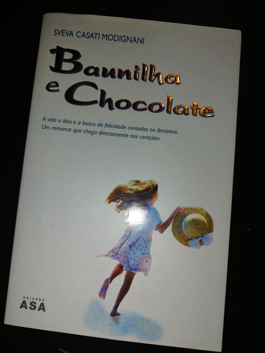 Baunilha e Chocolate
de Sveva Casati Modignani