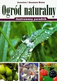 Ogród naturalny ilustrowany poradnik. Nowy Produkt