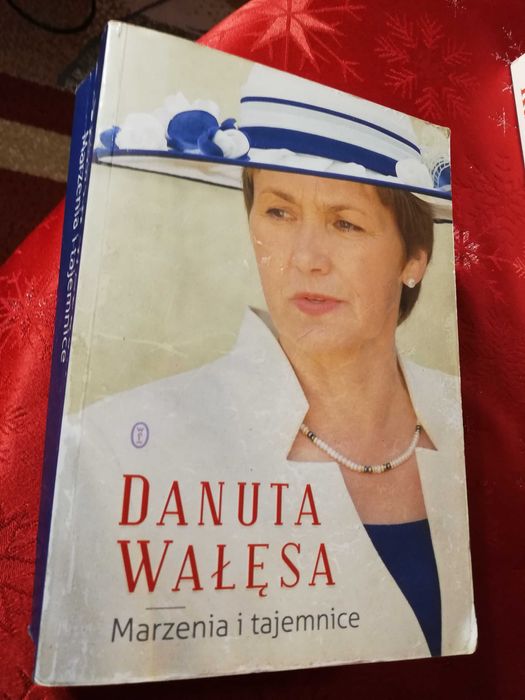 Danuta Wałęsa. Marzenia i tajemnice.