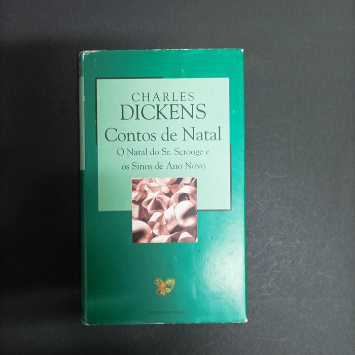Contos de Natal,  O Natal do Sr. Scrooge e os Sinos do Ano Novo  Charles Dickens
