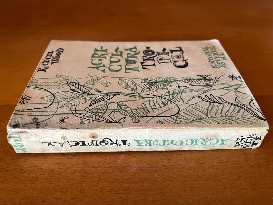 Agricultura Tropical – R. Cecil Wood