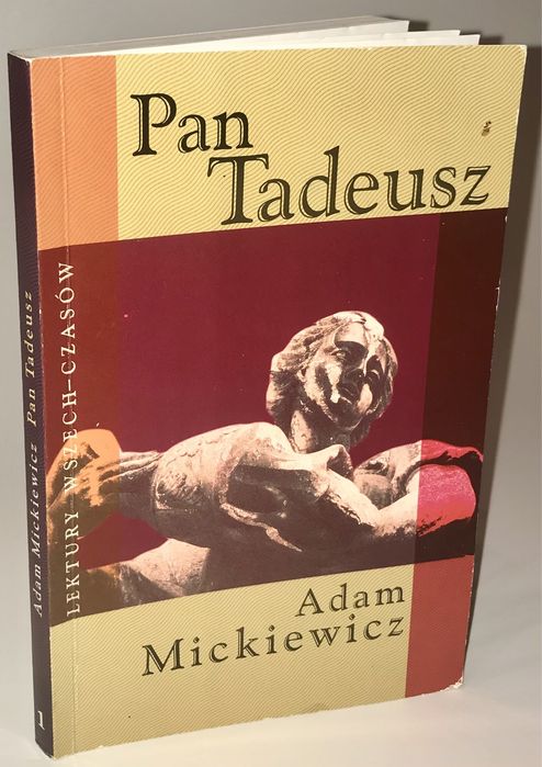 Adam Mickiewicz - Pan Tadeusz
