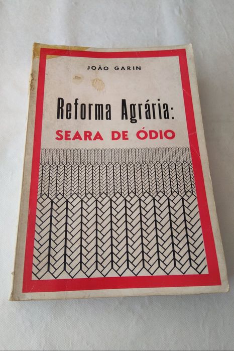 Reforma Agrária Seara de Ódio