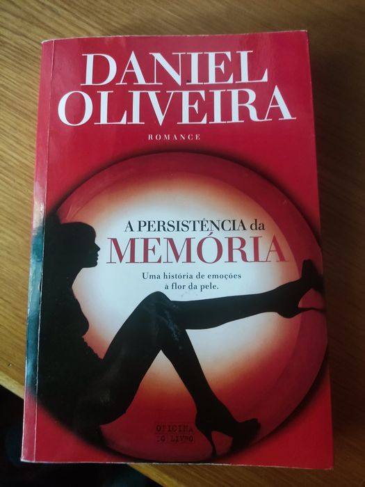 Livro de Daniel Oliveira - a persistência da memória