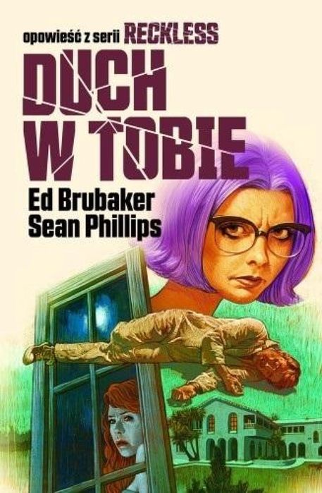 Reckless T.4 Duch w tobie Mucha Comics Ed Brubaker Rok wydania: 2024,