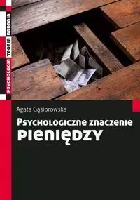 Psychologiczne znaczenie pieniędzy. Wydawnictwo Naukowe PWN