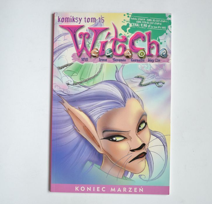 W.I.T.C.H. Komiksy tom 15 Koniec marzeń Egmont 2006