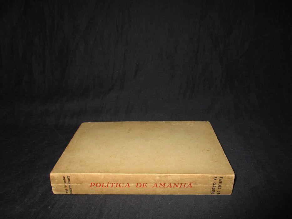 Livro Política de Amanhã Carlos de Sá Cardoso 1945