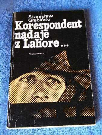 SENSACJA : Korespondent nadaje z Lahore ... Stanislaw Głąbiński