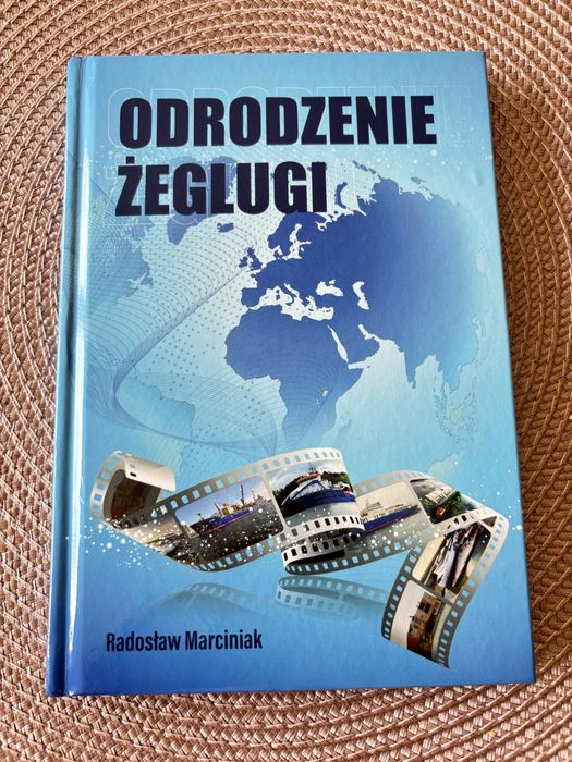 Książka „Odrodzenie Żeglugi” Radosław Marciniak