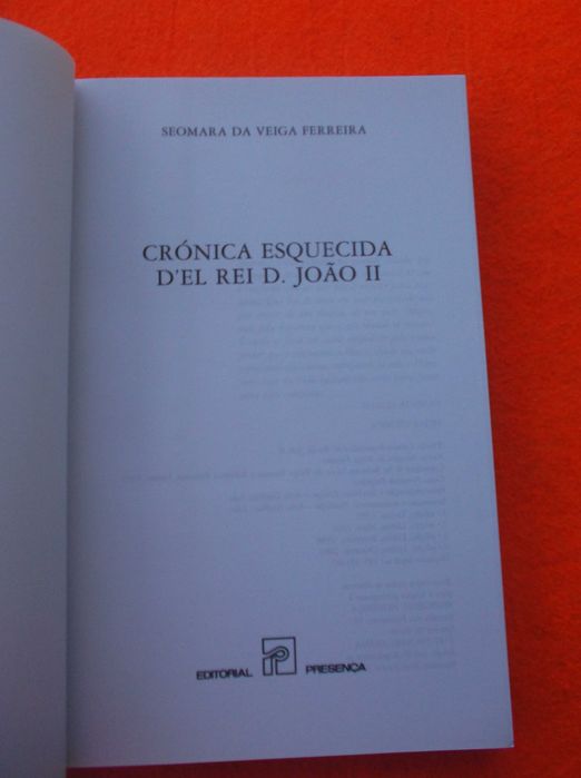 Crónica Esquecida D'El Rei D.Joao II - Seomara da Veiga Ferreira