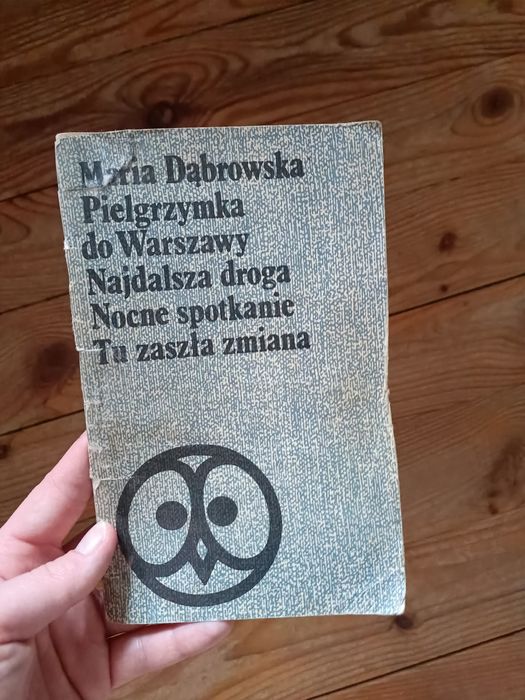 Maria Dąbrowska "pielgrzymka do Warszawy...itd"