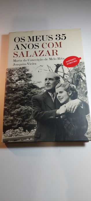 Os Meus 35 Anos com Salazar - Maria da Conceição de Melo Rita