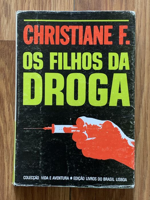 Os Filhos da Droga - Christiane F.