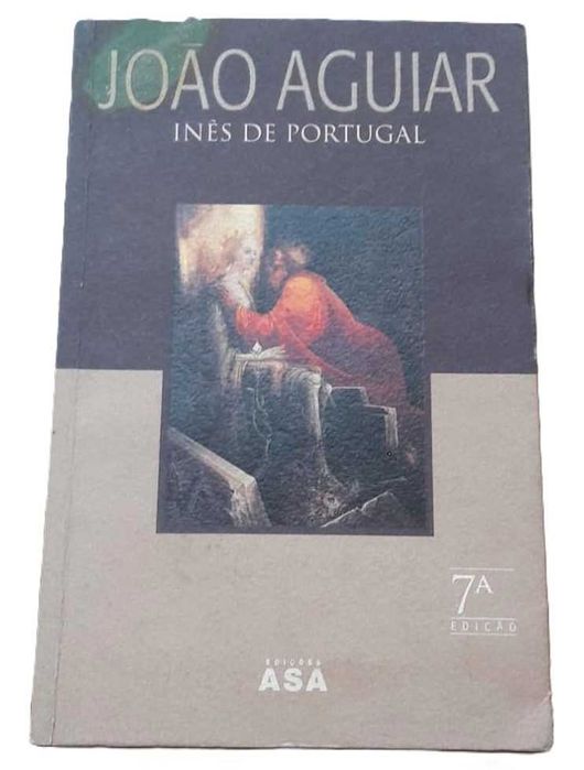 Inês de Portugal, de João Aguiar