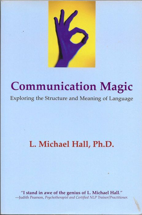 Communication Magic: Exploring the Structure and Meaning of Language