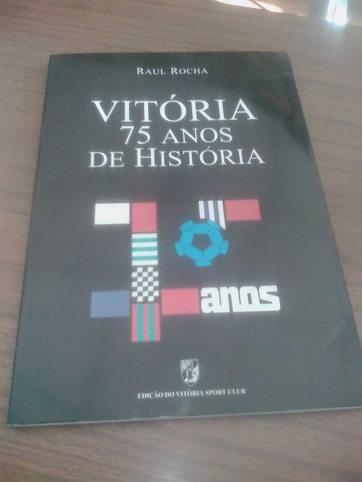 Os primeiros 75 ano do Victoria de Guimarães