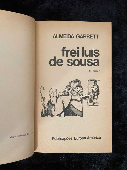 Almeida Garrett – Frei Luís de Sousa 4.ª edição Europa-América 1972