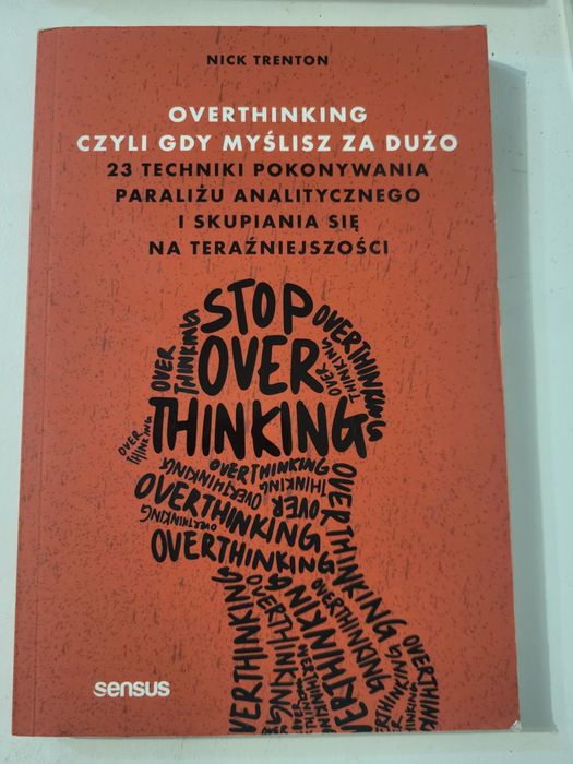 ,, Overthinking, czyli gdy myślisz za duzo"