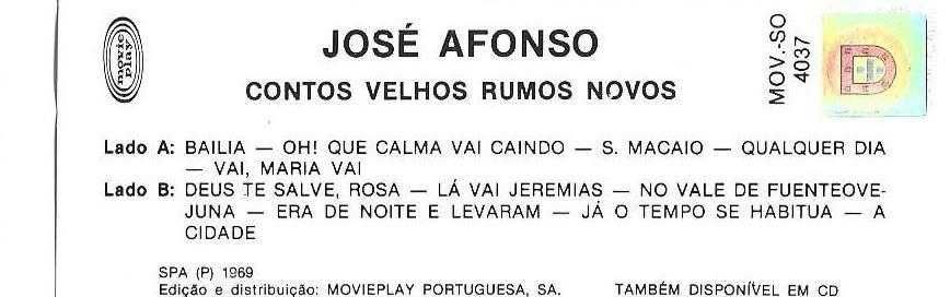 José Afonso	- - - - -		Contos Velhos, Rumos Novos	- - - - -	K7