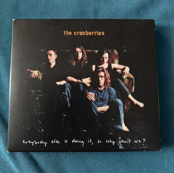 The Cranberries  Everybody else is doing it...