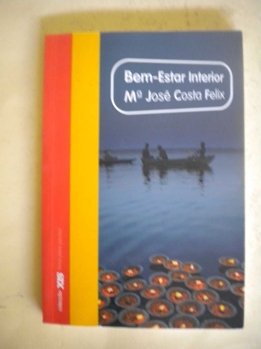 Bem Estar Interior
de Maria José Costa Felix