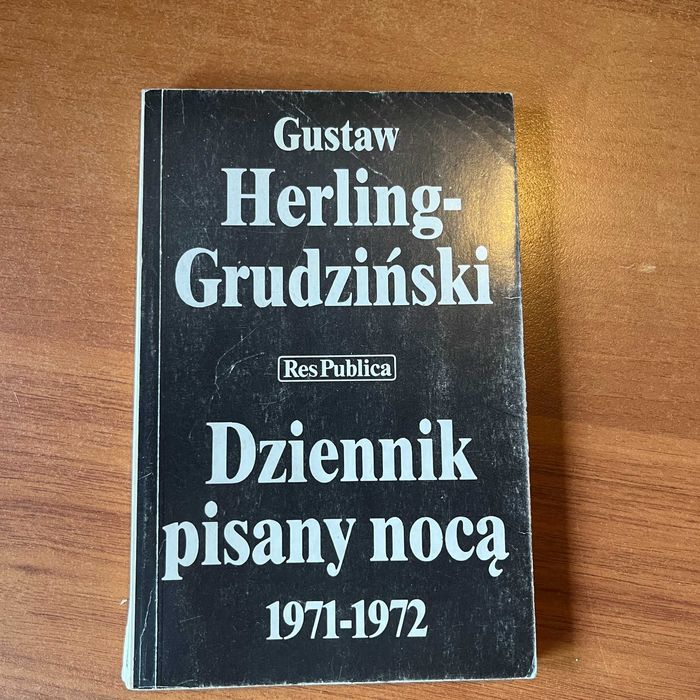 Dziennik pisany nocą , 1971 - 1972 ; G. Herling - Grudziński