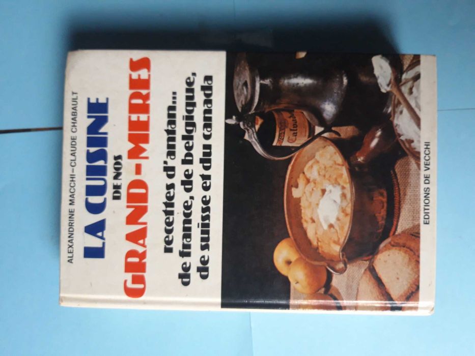 Livro - La Cuisine de nos Grand-Meres - Alexandrine Macchi VSO