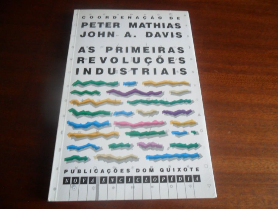 "As Primeiras Revoluções Industriais" de Peter Mathias e John A Davis