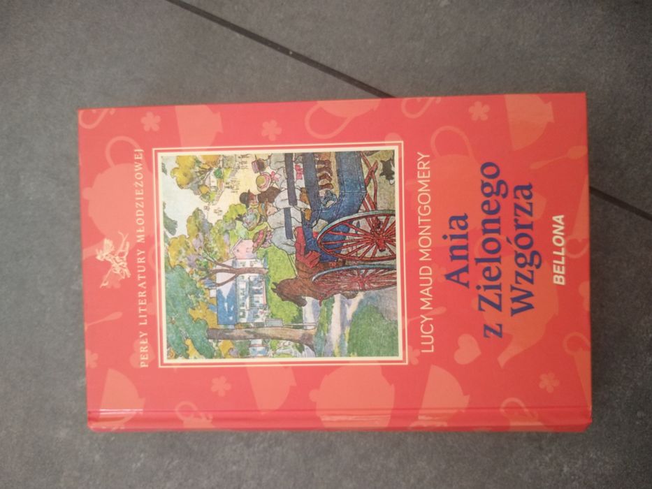 Lucy Maud Montgomery Ania z Zielonego Wzgórza