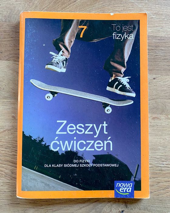 Zeszyt ćwiczeń do fizyki klasa 7 ćwiczenia Nowa Era