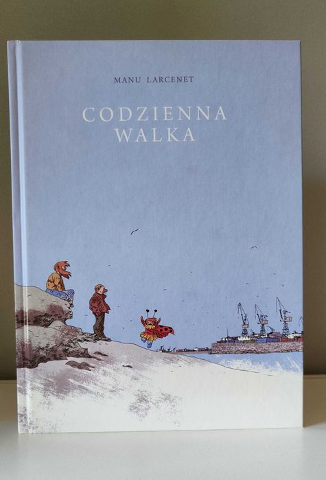 Codzienna walka - Manu Larcenet