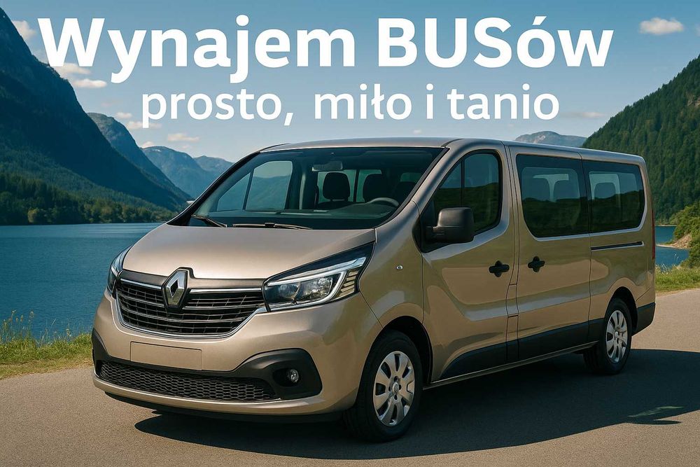 Wynajem BUS 9 osobowy - pełny pakiet ubezpieczeń, prosto, miło i tanio