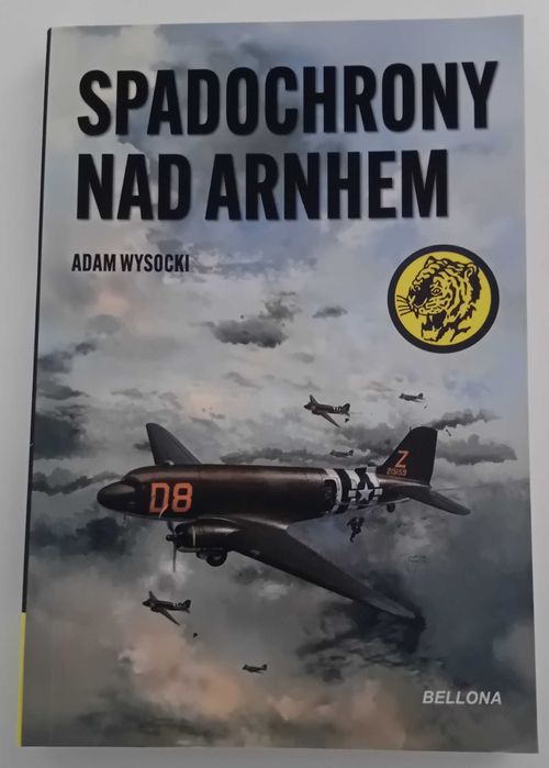 Spadochrony nad Arnhem Adam Witold Wysocki Żółty Tygrys Jak Nowy