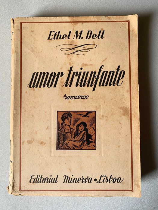 Amor Triunfante, de Ethel M. Dell