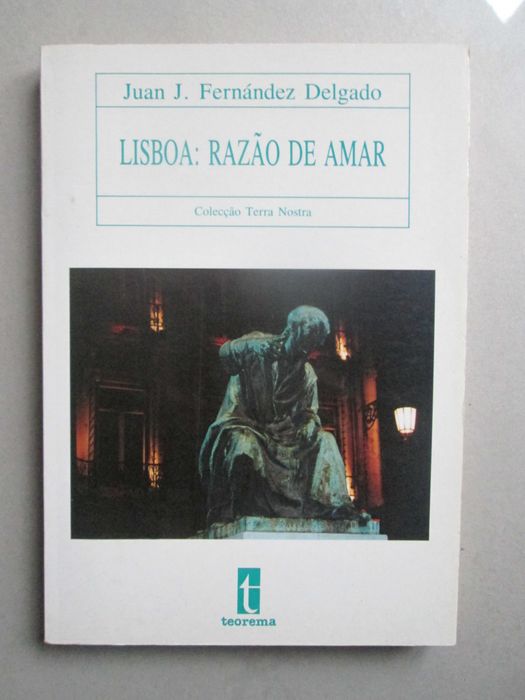 Lisboa, Razão De Amar, de Juan J Fernadez Delgado