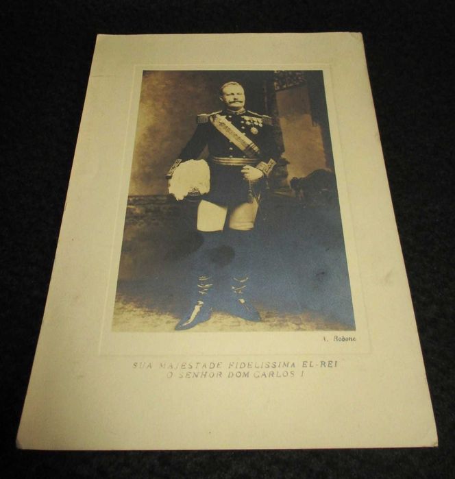 Fotografia Original Sua Majestade El-Rei Dom Carlos I A. Bobone