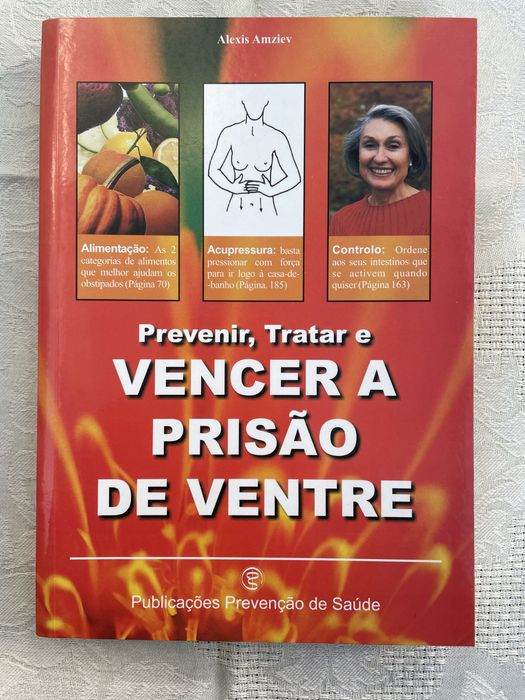 Prevenir, tratar e vencer a prisão de ventre