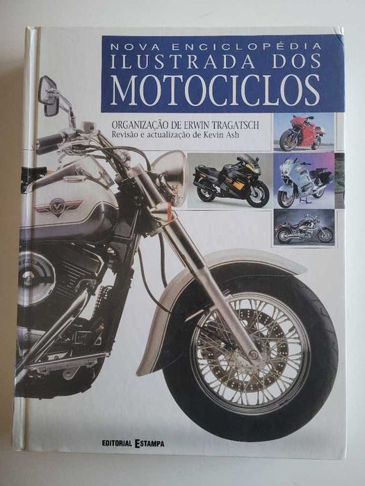NOVA ENCICLOPÉDIA ILUSTRADA DOS MOTOCICLOS - Motos ao longo das épocas