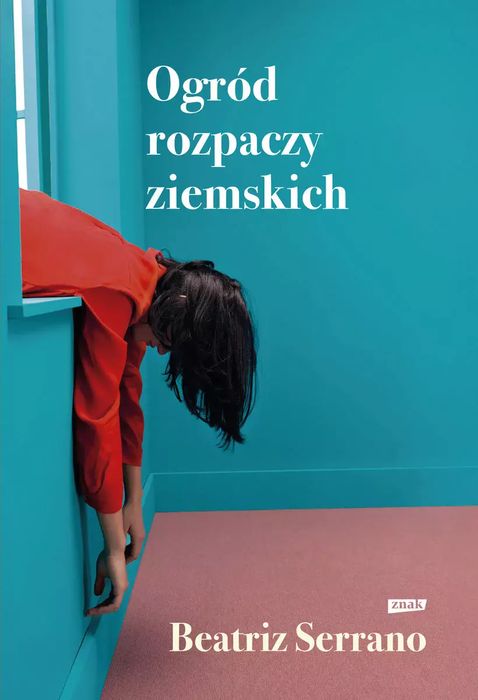 Ogród rozpaczy ziemskich. Znak. Nowy Produkt