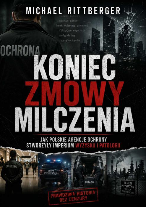 Koniec Zmowy Milczenia – M. Rittberger | Prawda o agencjach ochrony [PDF]