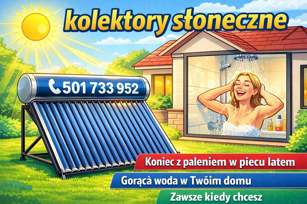 KOLEKTORY SŁONECZNE - SOLARY - stal nierdzewna,montaż,dostawa !!!