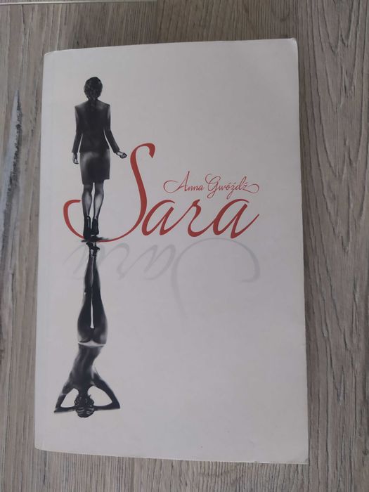 SARA Anna Gwóźdź - dobra książka dla Pań