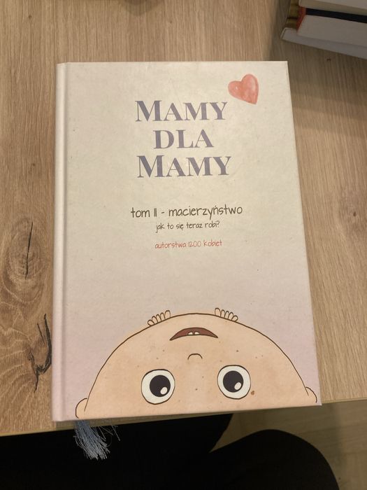 Książka Mamy dla Mamy, kompendium wiedzy , ponad 700 stron
